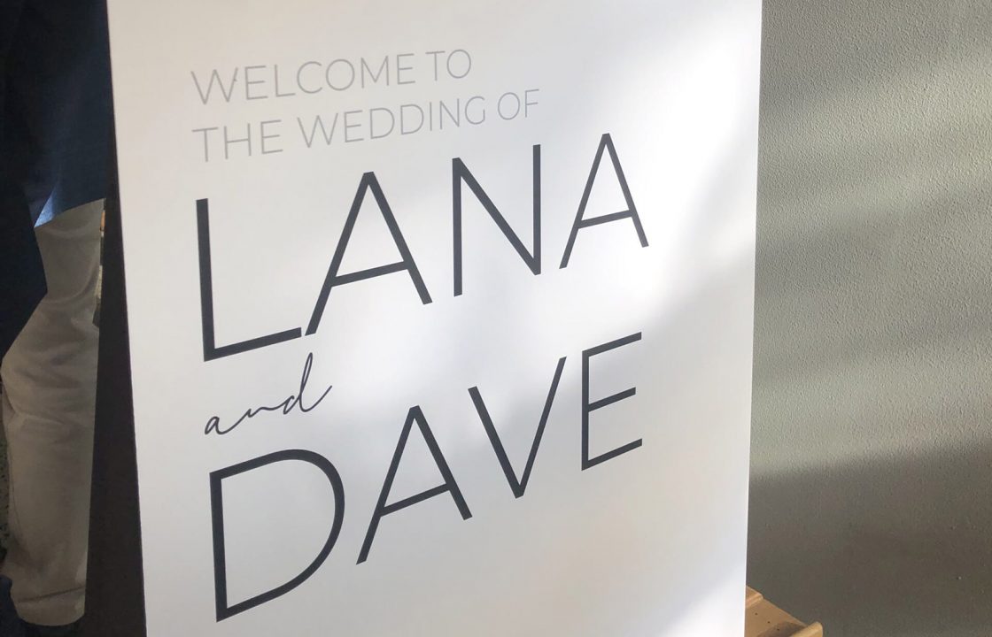wedding welcome board of lana and dave